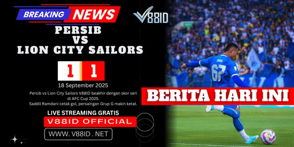 Persib vs Lion City Sailors V88ID
