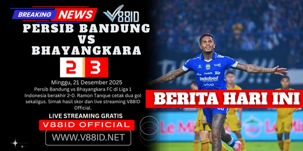 Persib Bandung vs Bhayangkara FC V88ID