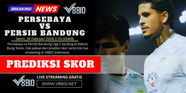 Persebaya vs Persib Bandung V88ID