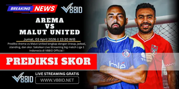 Arema vs Malut United V88ID